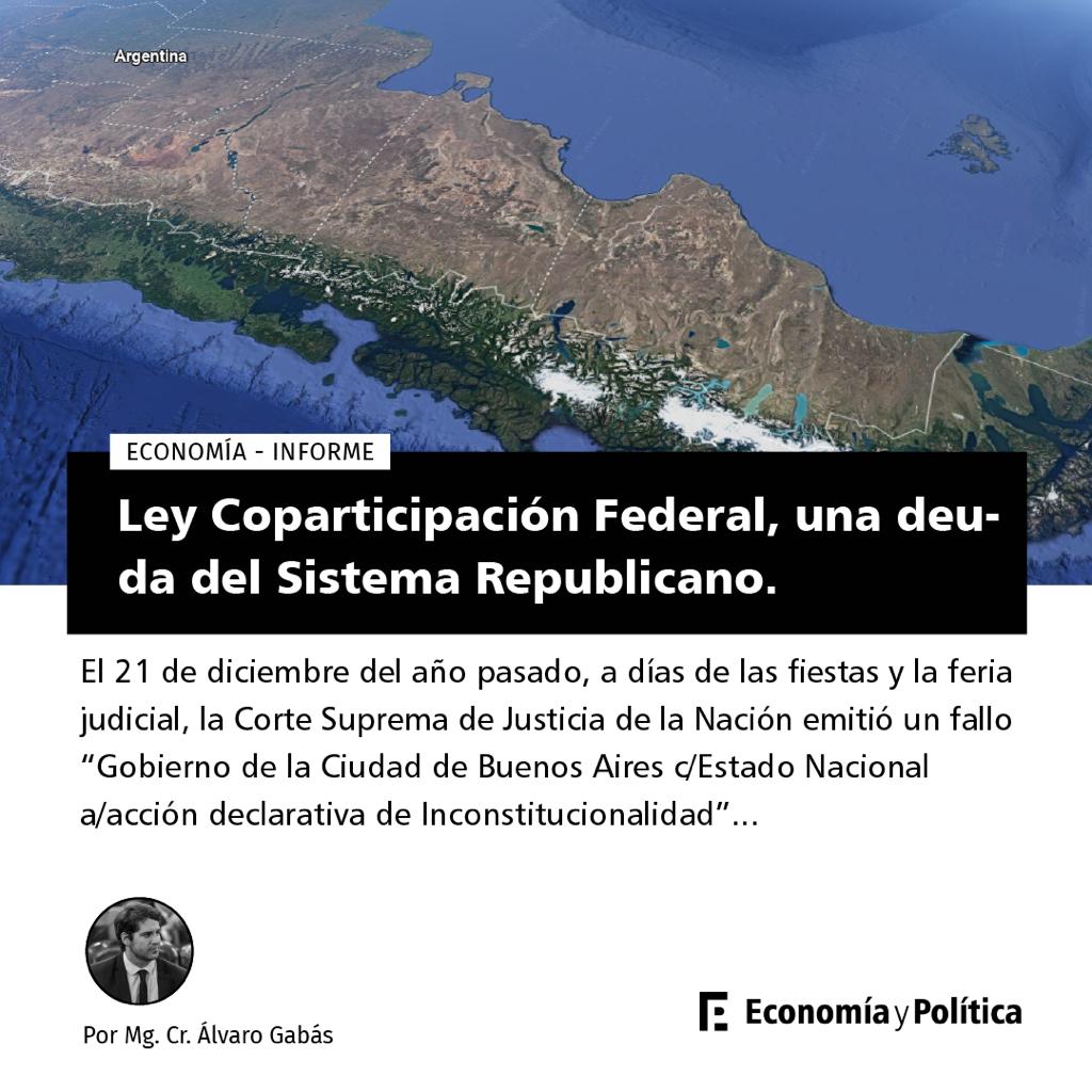 Ley Coparticipación Federal, una deuda del Sistema Republicano
